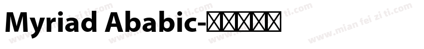 Myriad Ababic字体转换